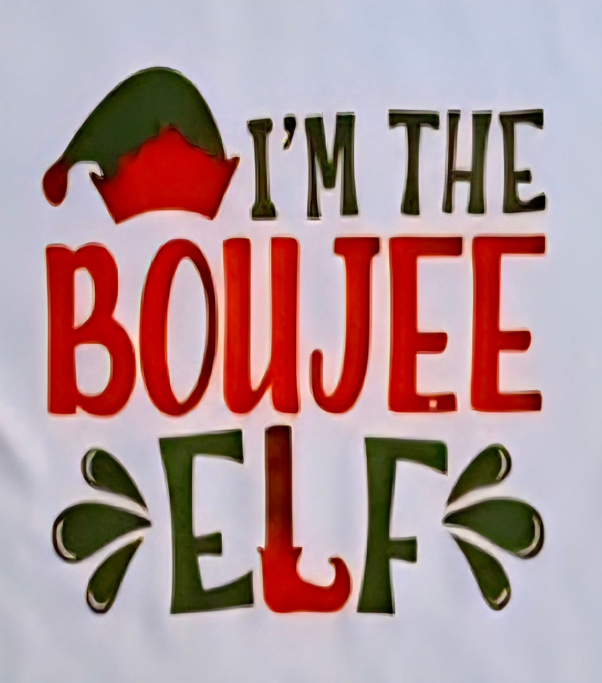 I'm The Boujee Elf Holiday Tee