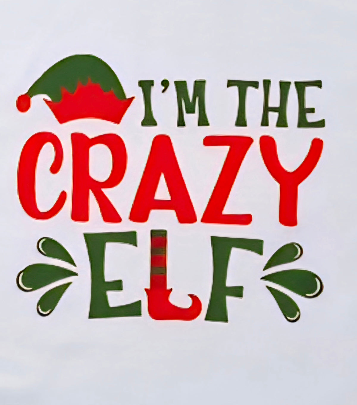 I'm The Crazy Elf Holiday Tee