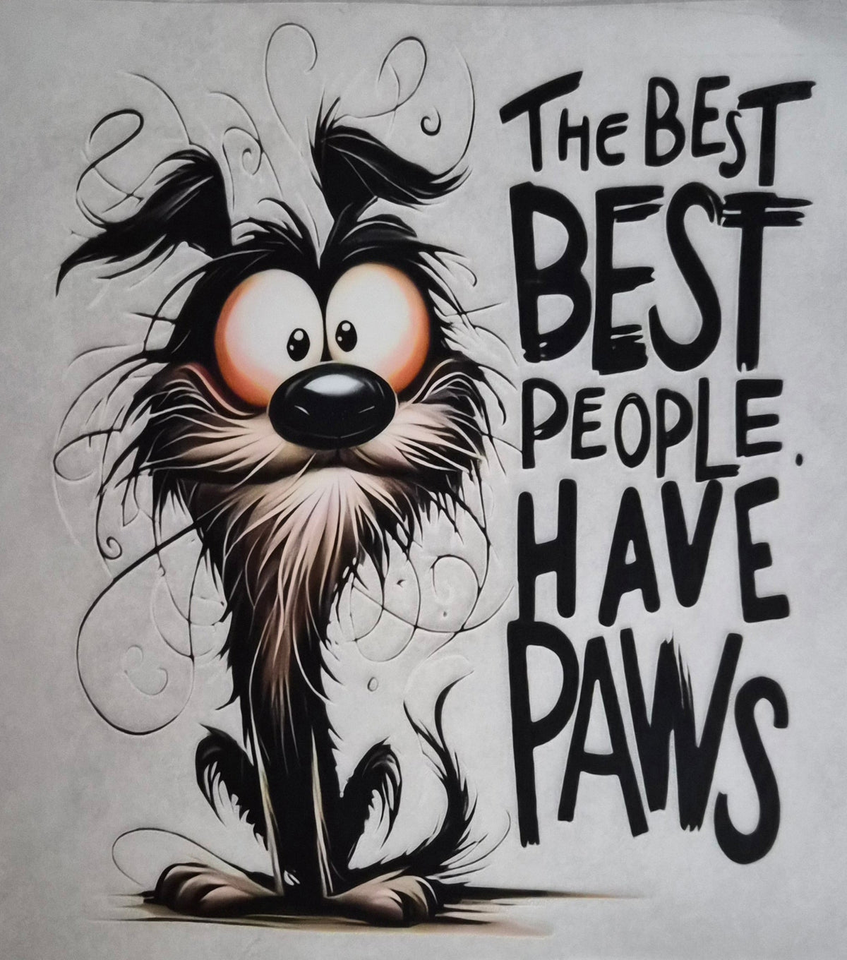 The Best People Have Paws funny dog lover graphic tee