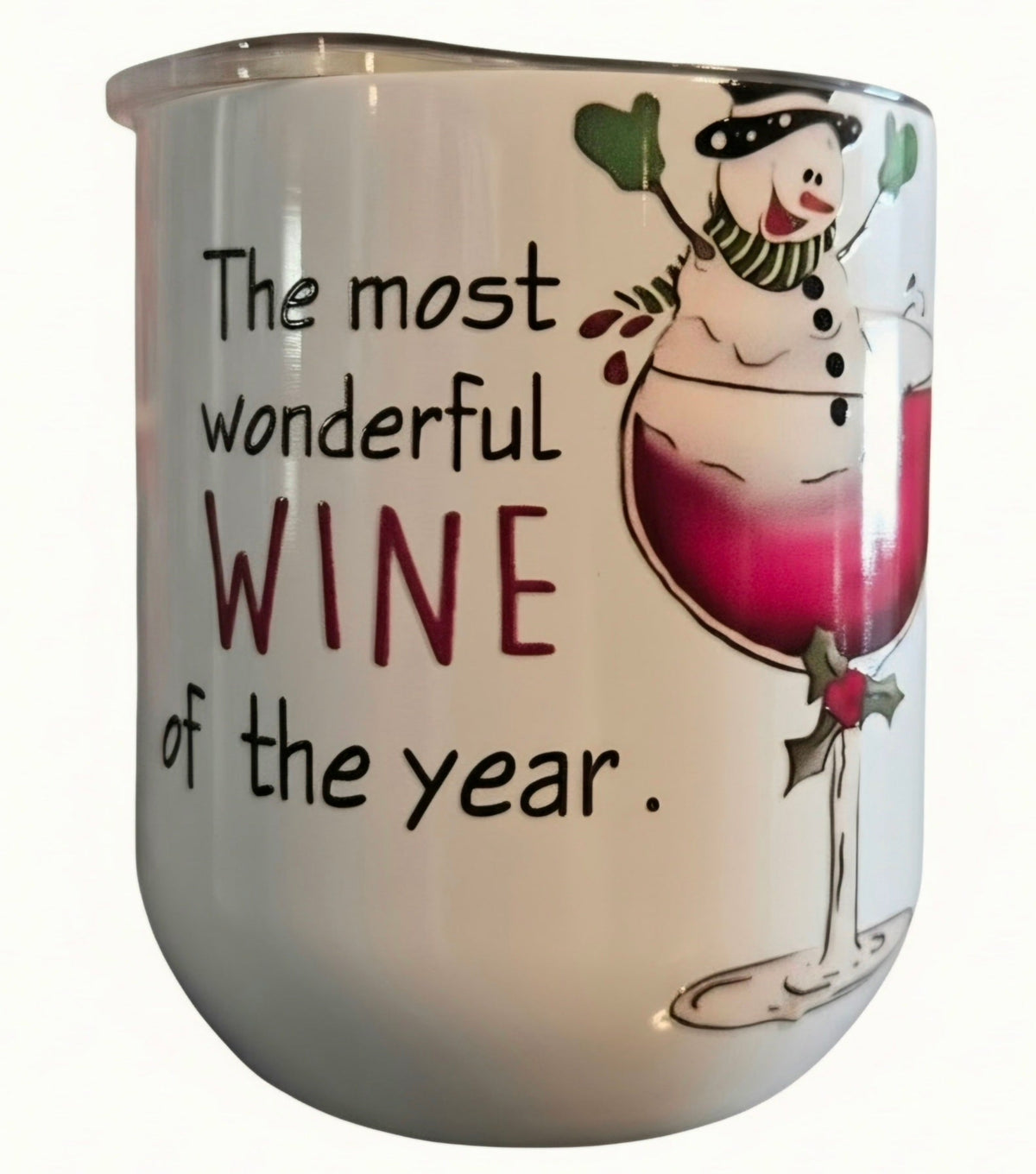 White tumbler reading The most wonderful WINE of the year with a snowman in a red-wine glass and green holiday details.
